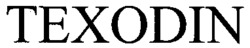 TEXODIN