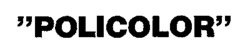 POLICOLOR