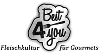 Best 4 you Fleischkultur für Gourmets