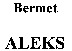 Bermet ALEKS