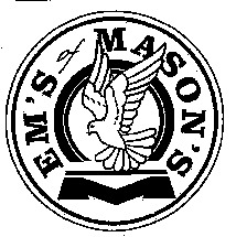 EM'S of MASON'S