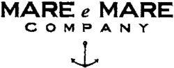 MARE e MARE COMPANY