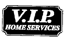 V.I.P. HOME SERVICES