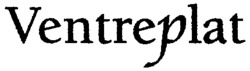 Ventreplat