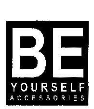 BE YOURSELF ACCESSORIES