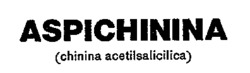ASPICHININA