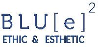 BLUE [e] 2 ETHIC & ESTHETIC