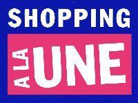 SHOPPING A LA UNE
