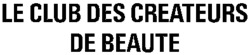LE CLUB DES CREATEURS DE BEAUTE