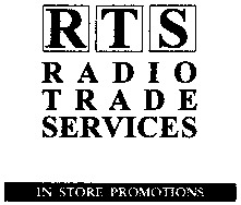 RTS RADIO TRADE SERVICES IN STORE PROMOTIONS