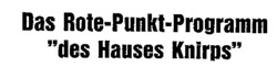 Das Rote-Punkt-Programm des Hauses Knirps