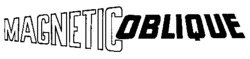 MAGNETIC OBLIQUE
