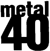 metal 40