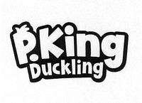 P.King Duckling