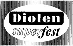 Diolen superfest
