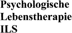 Psychologische Lebenstherapie ILS