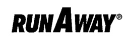 RUNAWAY