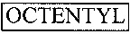 OCTENTYL