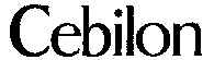 Cebilon