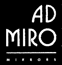 AD MIRO MIRRORS