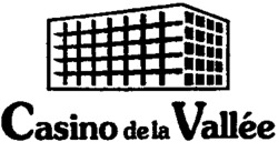 Casino de la Vallée