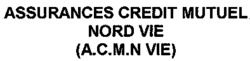 ASSURANCES CREDIT MUTUEL NORD VIE (A.C.M.N VIE)