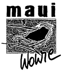 maui Wowie
