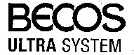 BECCOS ULTRA SYSTEM