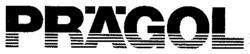 PRÄGOL