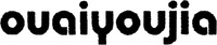 ouaiyoujia