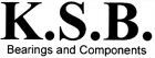 K.S.B. Bearings and Components