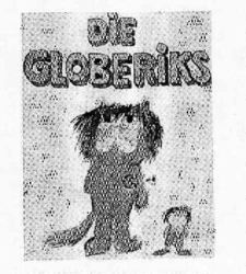 DIE GLOBERIKS