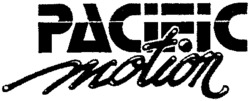 PACIFIC motion