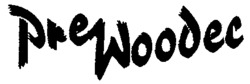 PreWoodec