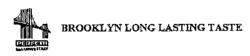 BROOKLYN LONG LASTING TASTE