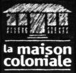 la maison coloniale