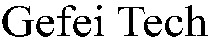 Gefei Tech