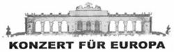 KONZERT FÜR EUROPA