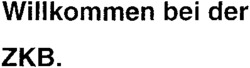 Willkommen bei der ZKB.