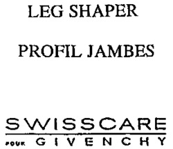 LEG SHAPER PROFILS JAMBES SWISSCARE POUR GIVENCHY