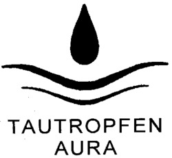 TAUTROPFEN AURA