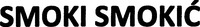 SMOKI SMOKIC
