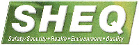SHEQ Safety / Security ·Health · Environment · Quality