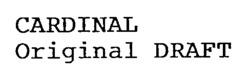 CARDINAL Original DRAFT