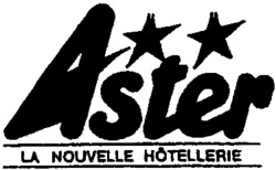 Aster LA NOUVELLE HÔTELLERIE