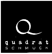 Q quadrat SCHMUCK