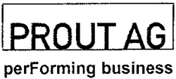 PROUT AG perForming business