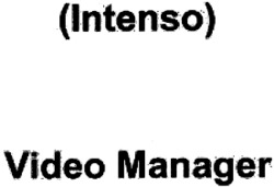 (Intenso) Video Manager