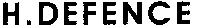 H. DEFENCE