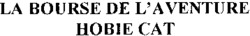 LA BOURSE DE L'AVENTURE HOBIE CAT